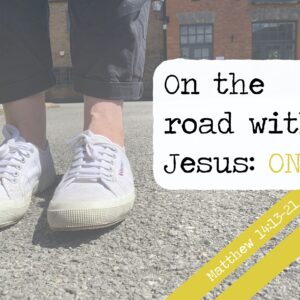 On the road with Jesus