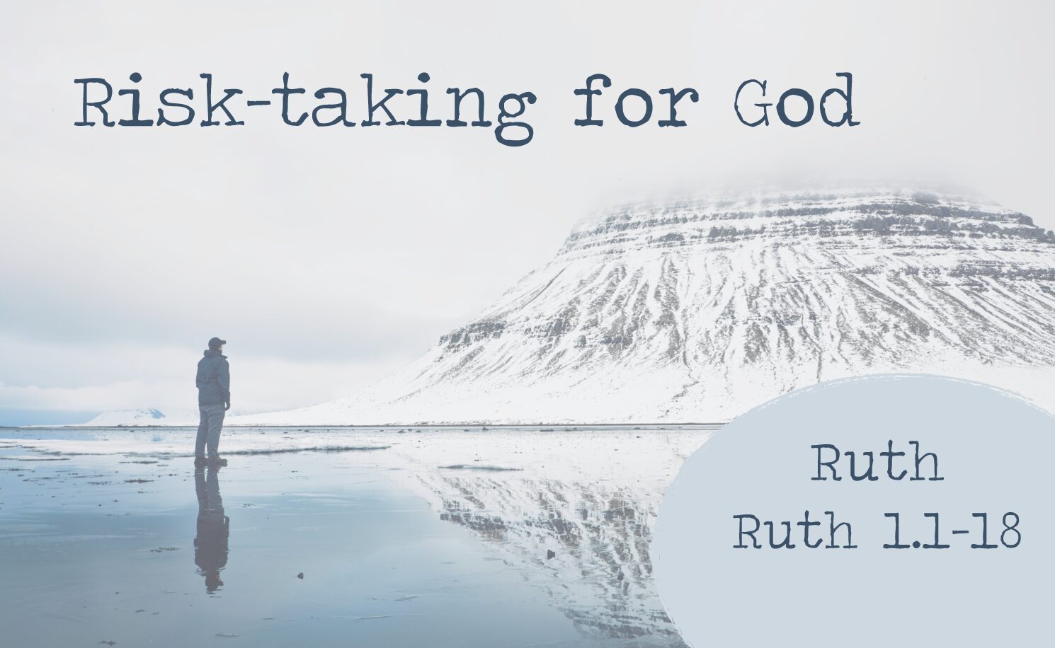 Risk-taking for God – Ruth