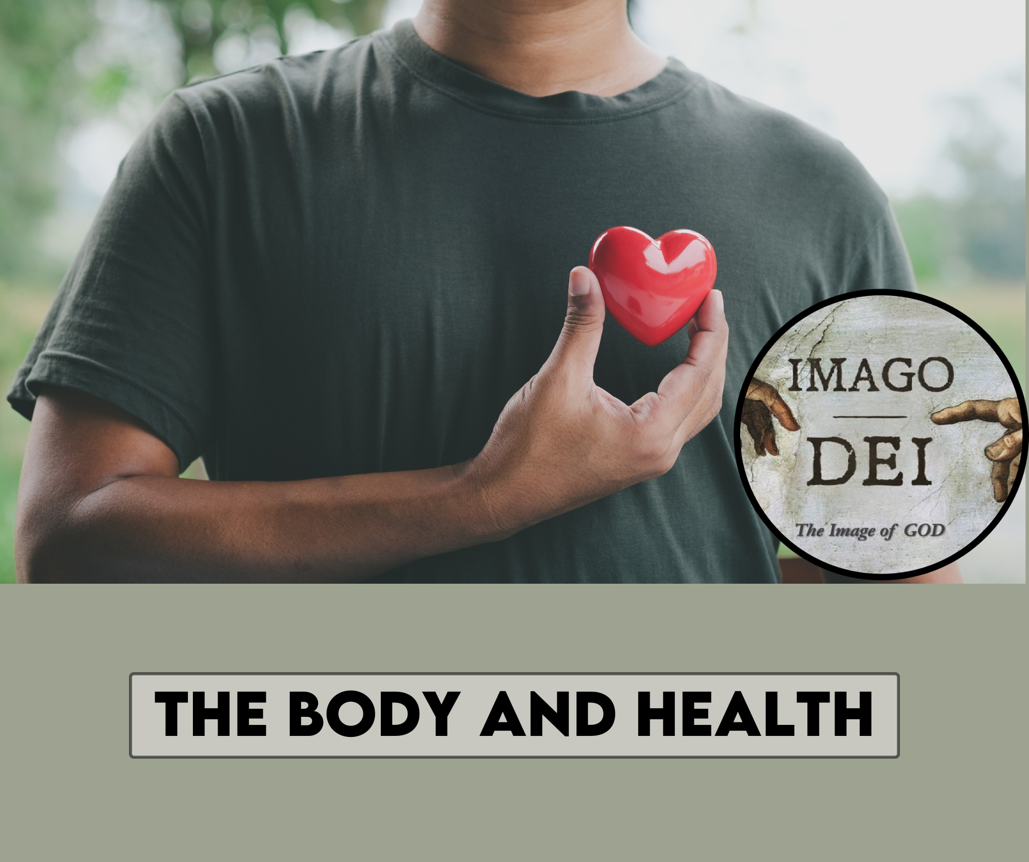 The Body and Health