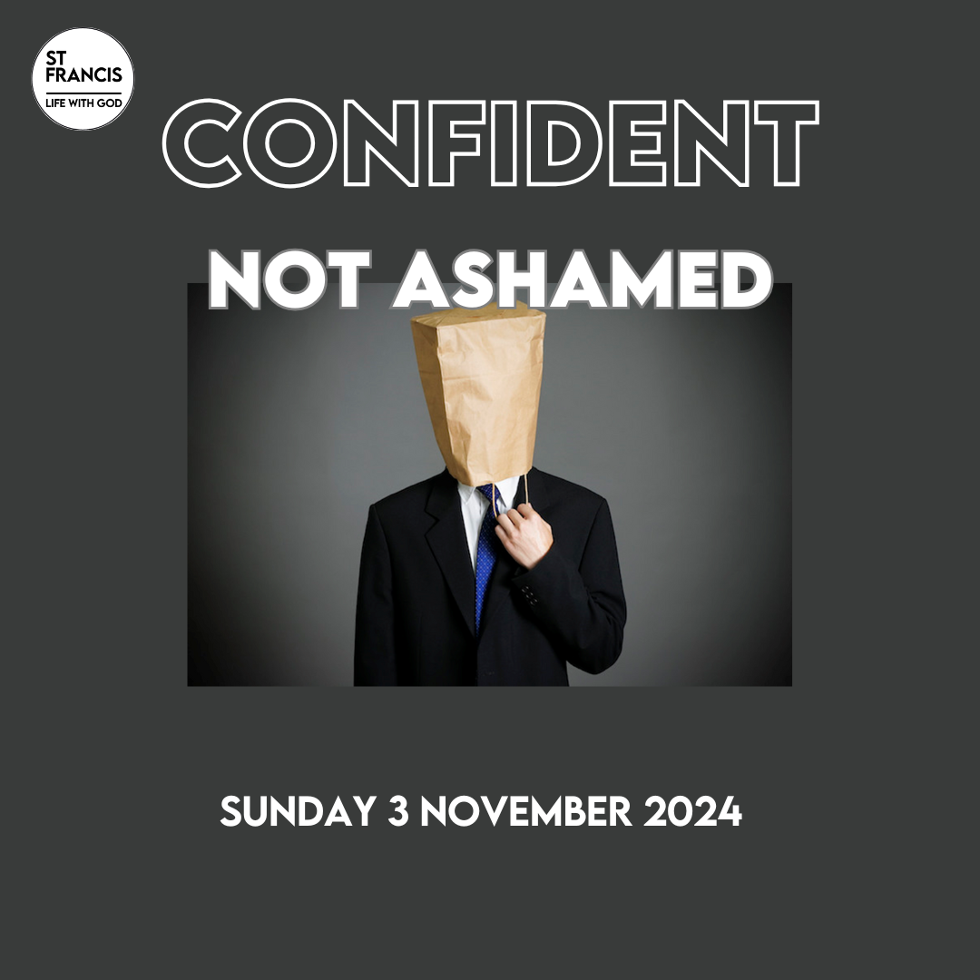 Confident, not ashamed